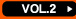 VOL.2